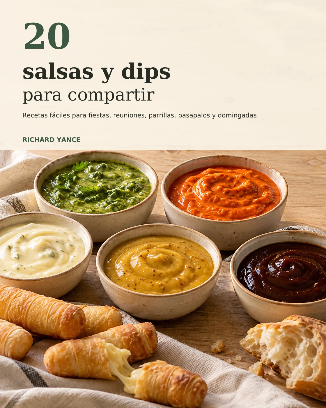 Portada original del recetario: 20 salsas y dips para compartir, de Richard Yance.